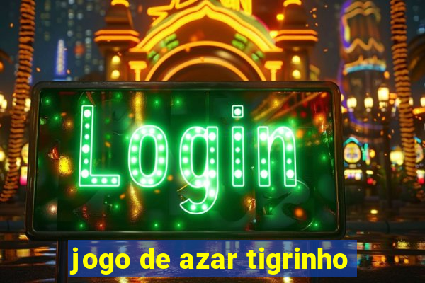 jogo de azar tigrinho